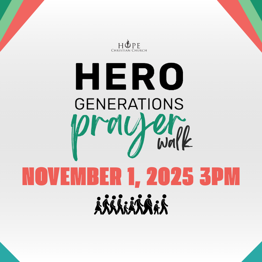 Hero Generations

Prayer Walk
